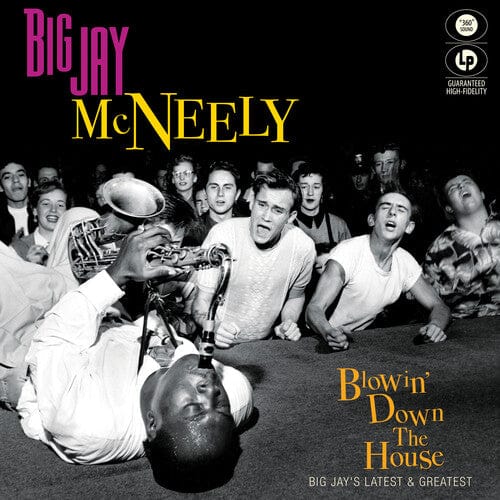 Mcneely, Big Jay - Blowin' Down The House, Big Jay's Latest & Greatest