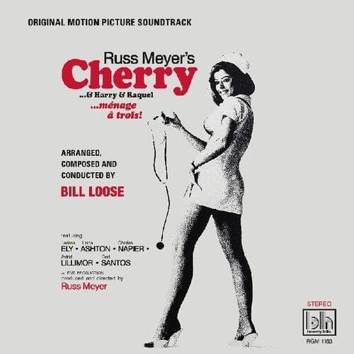 Loose, Bill - Russ Meyers Cherry & Harry & Raquel OST