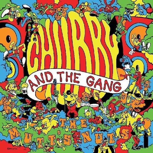 Chubby And The Gang - Mutt's Nuts