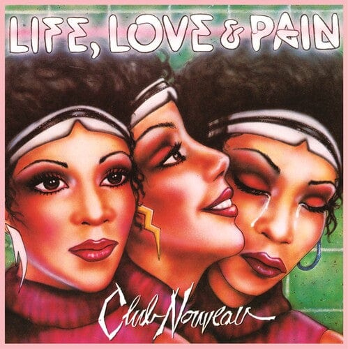 Club Nouveau - Life, Love & Pain, Pink