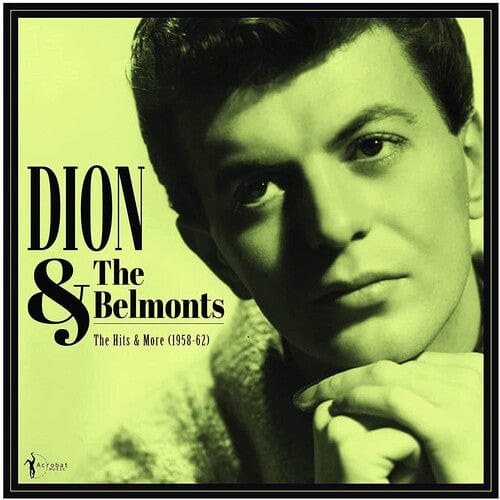Dion & The Belmonts - Hits & More, Dion & The Belmonts 1958-62