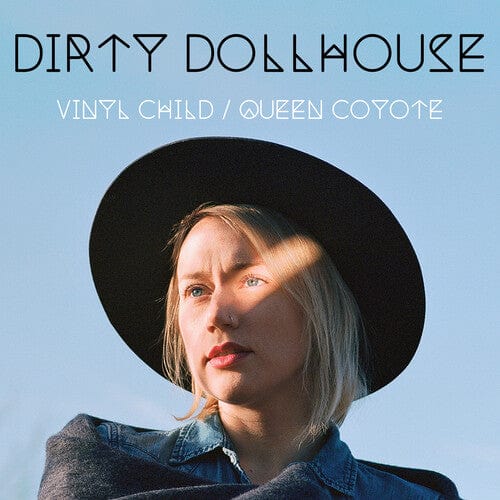 Dirty Dollhouse - Vinyl Child / Queen Coyote (Colored Vinyl, Limited Edition, Gatefold LP Jacket)