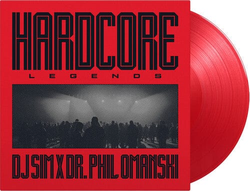 DJ SIM / DR. PHIL OMANSKI - Hardcore Legends (Colored Vinyl, Red, 180 Gram Vinyl)