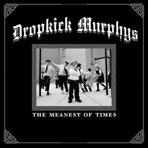 Dropkick Murphys - The Meanest of Times (Clear Green Vinyl)