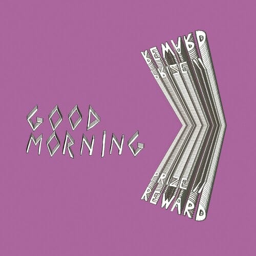 Good Morning - Prize / / Reward (Neon Violet)