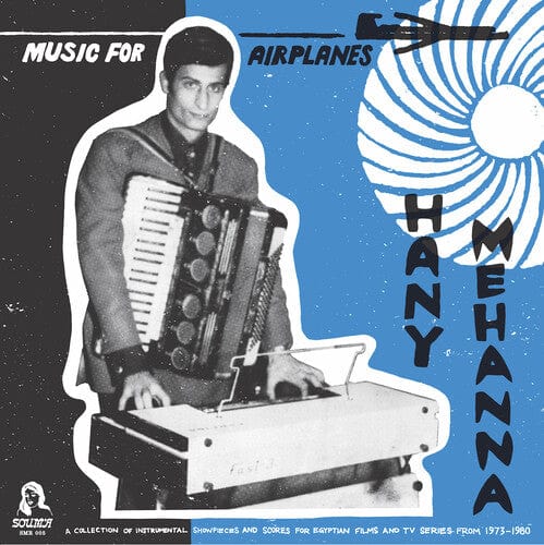 Mehanna, Hany - Music For Airplanes / A Collection Of Instrumental