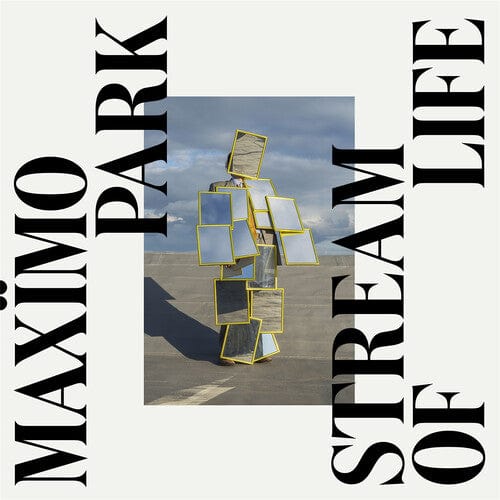 Max mo Park - Stream of Life