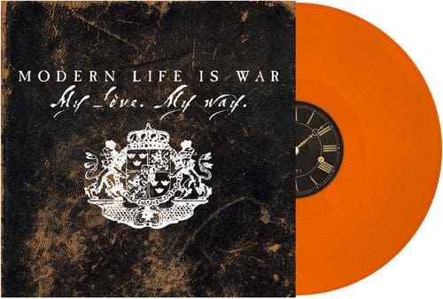 Modern Life Is War - My Love. My Way.