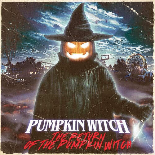 PUMPKIN WITCH - The Return Of The Pumpkin Witch