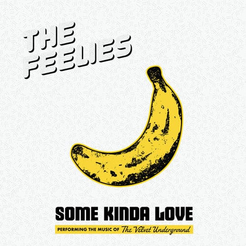 Some Kinda Love: Performing The Music Of The Velvet Underground (IEX) - The Feelies (Colored Vinyl, Gray, Indie Exclusive)