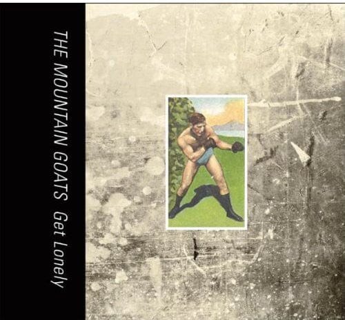 Mountain Goats - Get Lonely