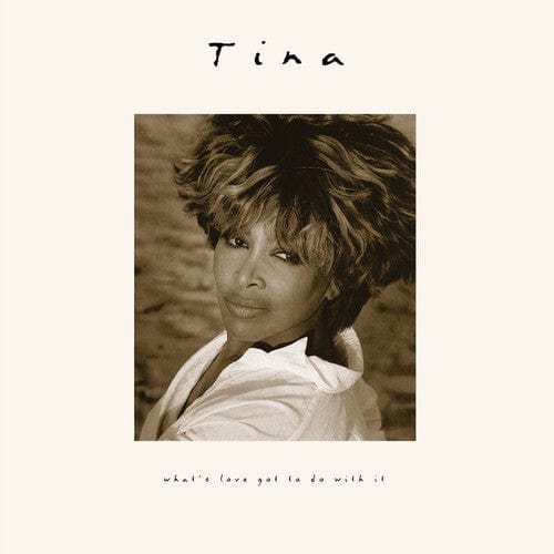 Tina Turner - What's Love Got To Do With It (30th Anniversary) (Remastered, Anniversary Edition)