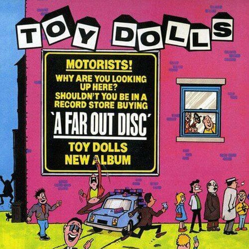 Toy Dolls - A Far Out Disc