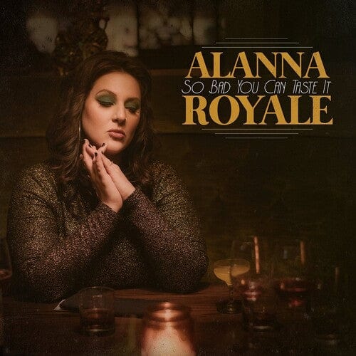 Royale, Alanna - So Bad You Can Taste It