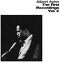 Ayler, Albert - First Recordings 2