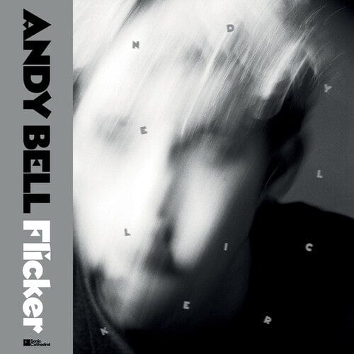 Bell, Andy - Flicker