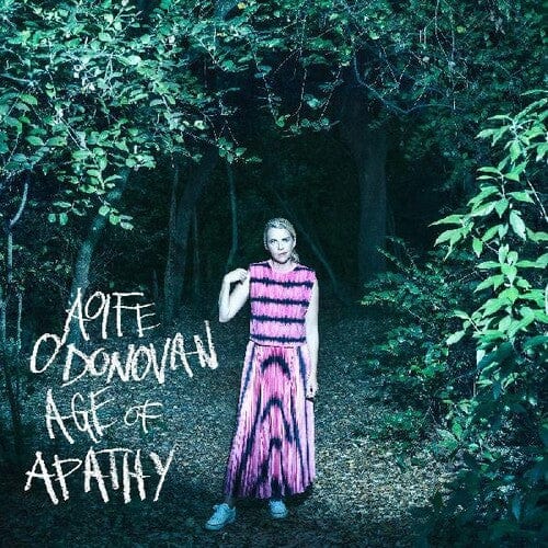 Aoife O'Donovan - Age of apathy
