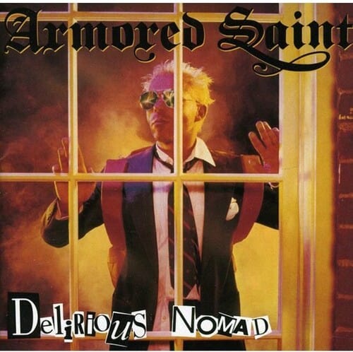 Armored Saint - Armored Saint, Delirious Nomad