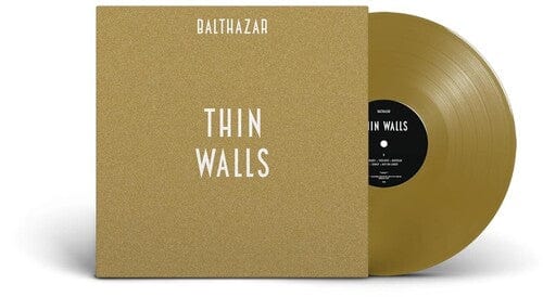 Balthazar - Thin Walls - Gold (Colored Vinyl, Gold, Reissue)
