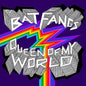 Bat Fangs - Queen of My World - Yellow Vinyl