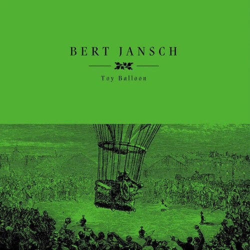 Bert Jansch - Toy Balloon