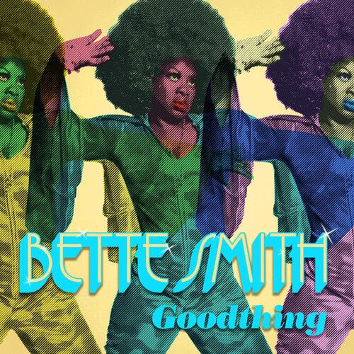 Bette Smith - Goodthing (IEX) (Indie Exclusive, Colored Vinyl, Gold, Reissue)