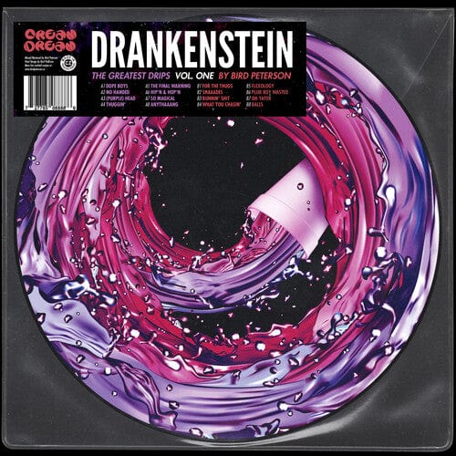 Bird Peterson - Drankenstein, The Greatest Hits Vol. 1