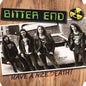 Bitter End - Have A Nice Death