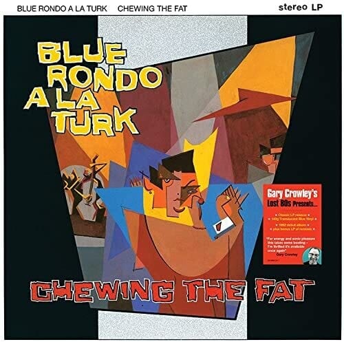 Blue Rondo A La Turk - Chewing The Fat [140-Gram Translucent Blue Colored Vinyl] [Import]