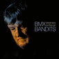BMX Bandits - Dreamers On The Run (Indie Exclusive)