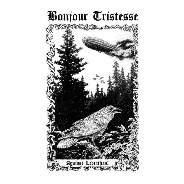 Bonjour Tristesse - Against Leviathan
