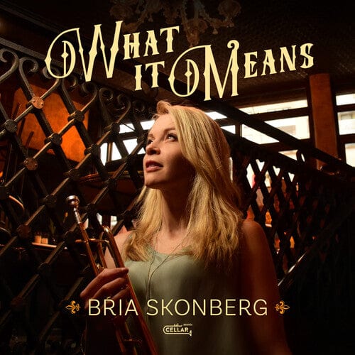 Bria Skonberg - What It Means (Colored Vinyl, Black)