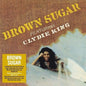Brown Sugar & Clydie King - Brown Sugar Featuring Clydie King - Black Vinyl [UK]