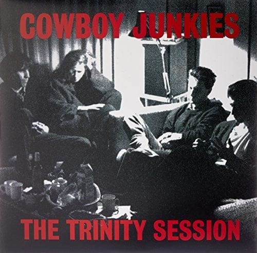 Cowboy Junkies - Trinity Session [Import]