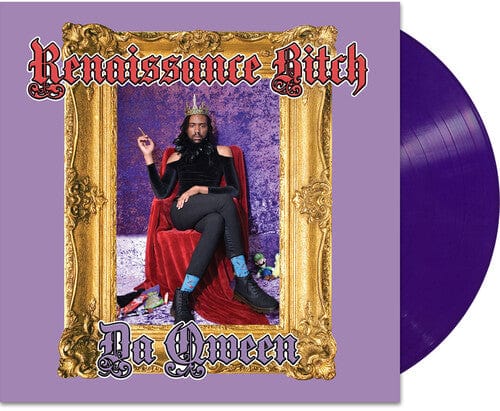 Da Qween - Renaissance Bitch - Purple Vinyl