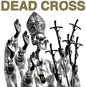 Dead Cross - II