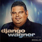 Django Wagner - His Ultimate Collection [NE]