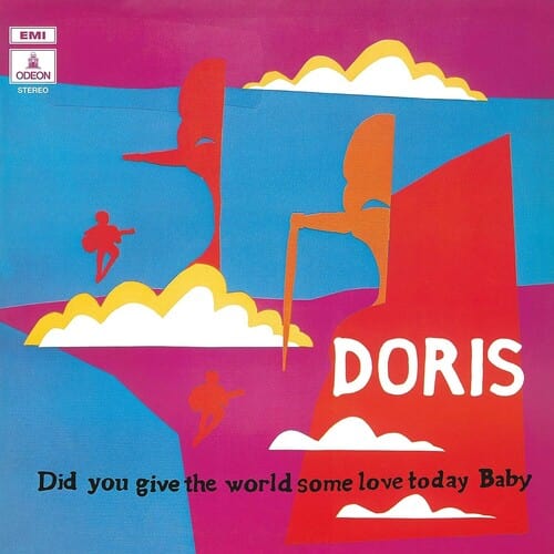 Doris - Did You Give The World Some Love Today Baby (IEX)