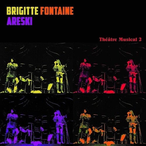 Fontaine & Areski, Brigitte - Theatre Musical 2