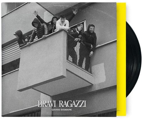 Gianni Bismark - Bravi Ragazzi [Import]