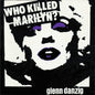Glenn Danzig - Who Killed Marilyn? - White Purple Black Haze - (Colored Vinyl, White, Purple, Black, Reissue)