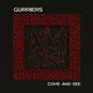 Gurriers - Come and See