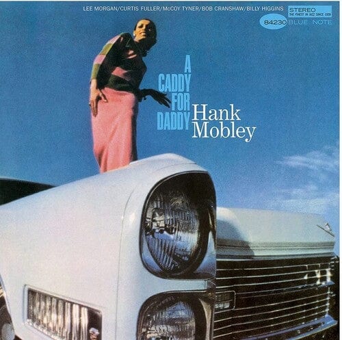 Hank Mobley - A Caddy for Daddy (Blue Note Tone Poet Series)