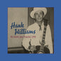 Hank Williams - The Garden Spot Programs, 1950 (Centennial Edition)