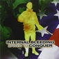 Internal Bleeding - Driven To Conquer, Blue Vinyl [Import]