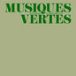 Bosseur, Jean-Yves - Musiques Vertes