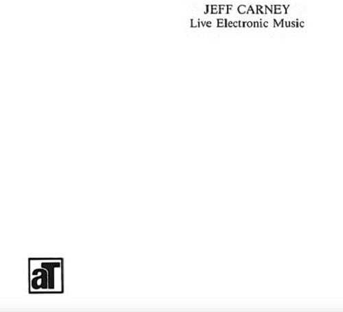Jeff Carney - Live Electronic Music
