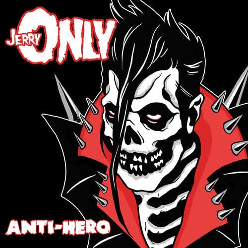 Only, Jerry - Anti-Hero