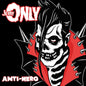 Only, Jerry - Anti-Hero