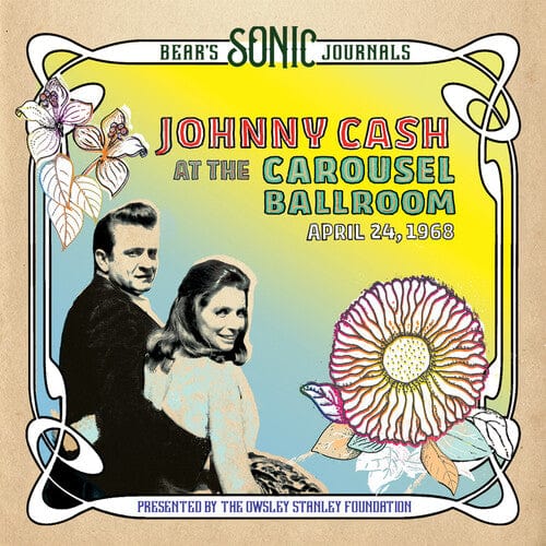 Cash,Johnny - Bear'S Sonic Journals: Johnny Cash, At The Carousel Ballroom, April 28